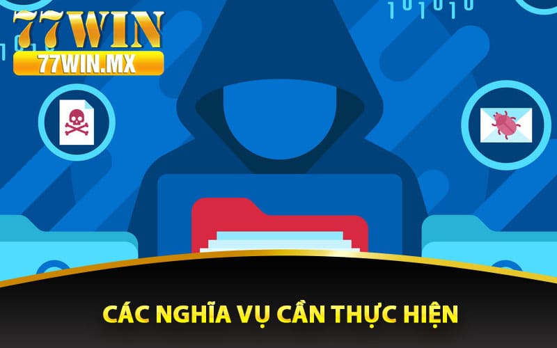 Các nghĩa vụ cần thực hiện