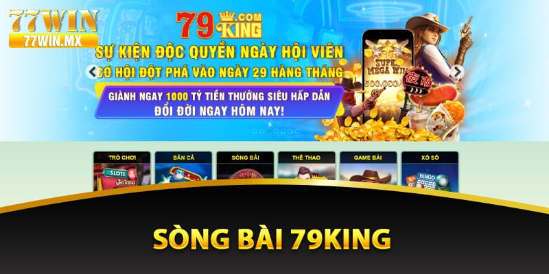 Giới thiệu về sòng bài 79King